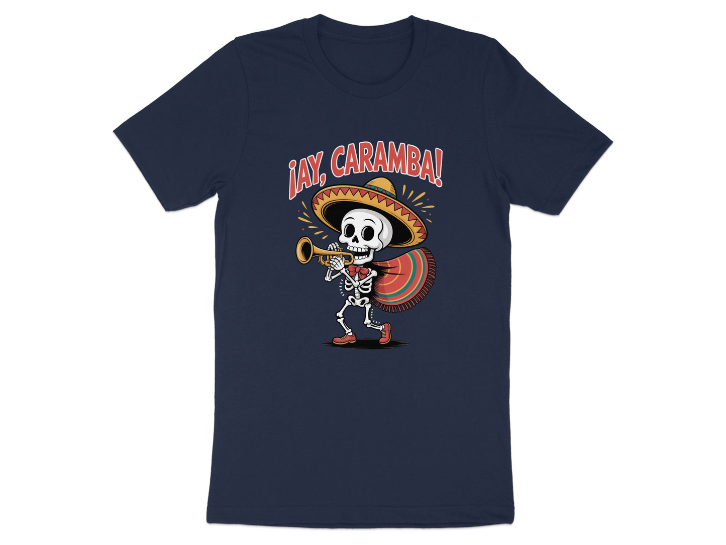 Funny Skeleton Playing Trumpet ¡Ay Caramba! T-shirt Product