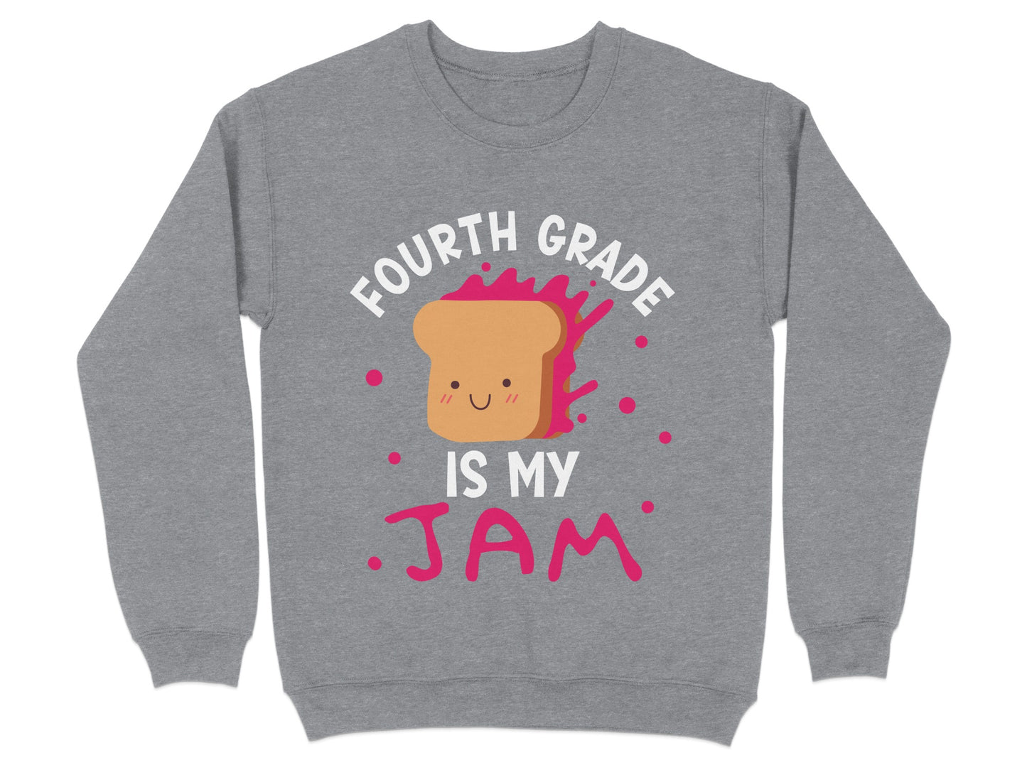 Fourth Grade Is My Jam Fun Sweatshirt Product