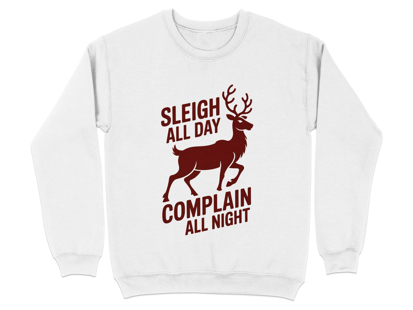 Sleigh All Day Complain All Night Sweatshirt product type