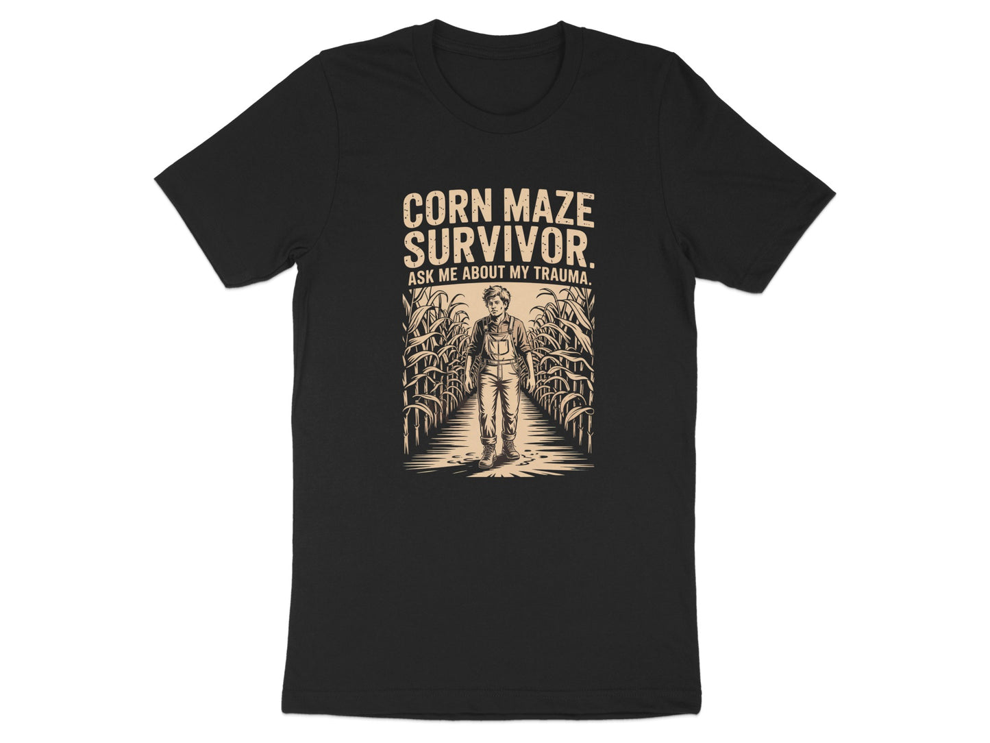 Corn Maze Survivor Ask Me About My Trauma shirt product