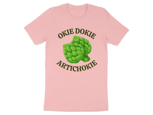 Okie Dokie Artichokie Graphic Funny T-shirt product