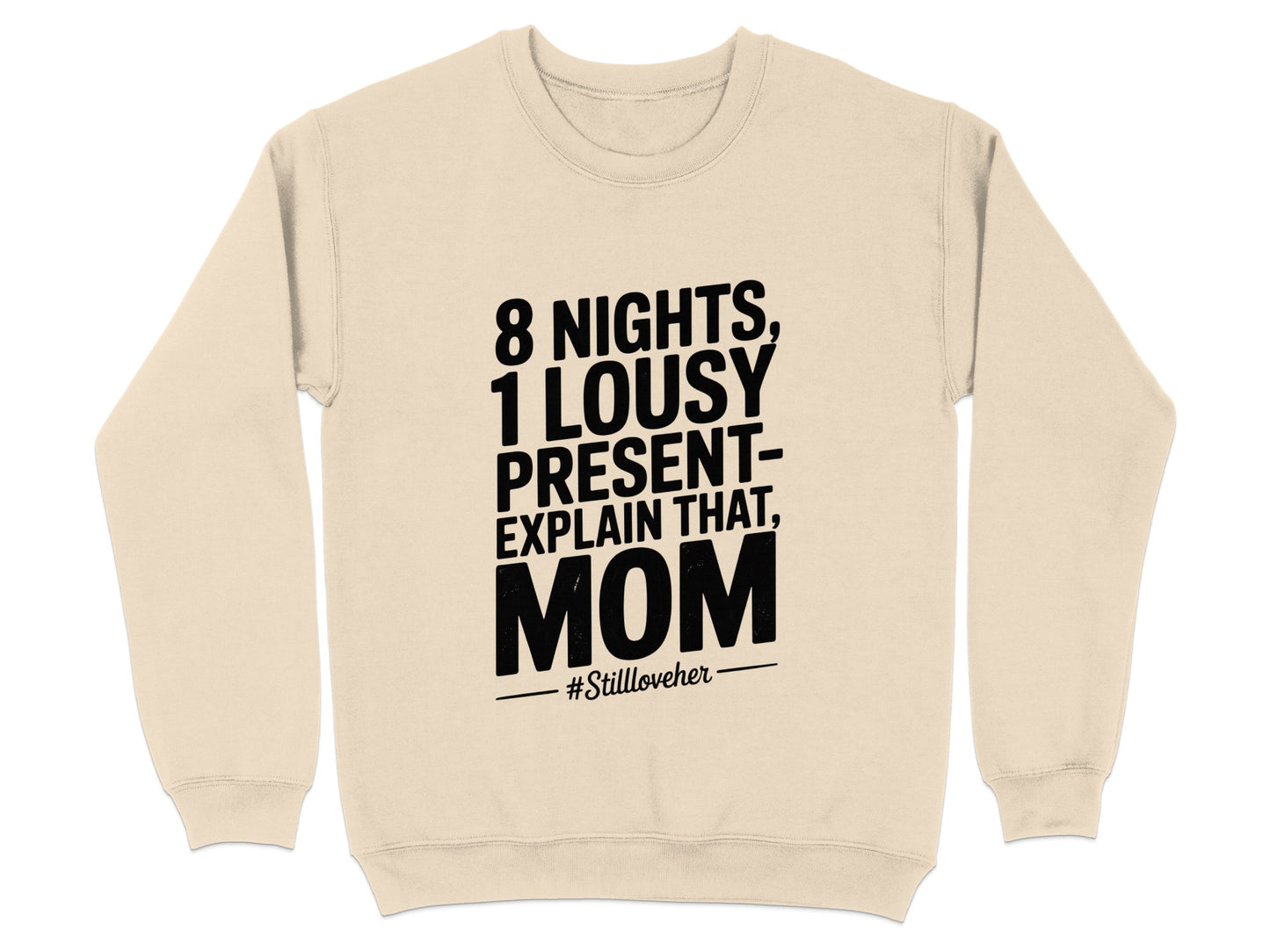 Funny Statement Crewneck Sweatshirt Mom Product