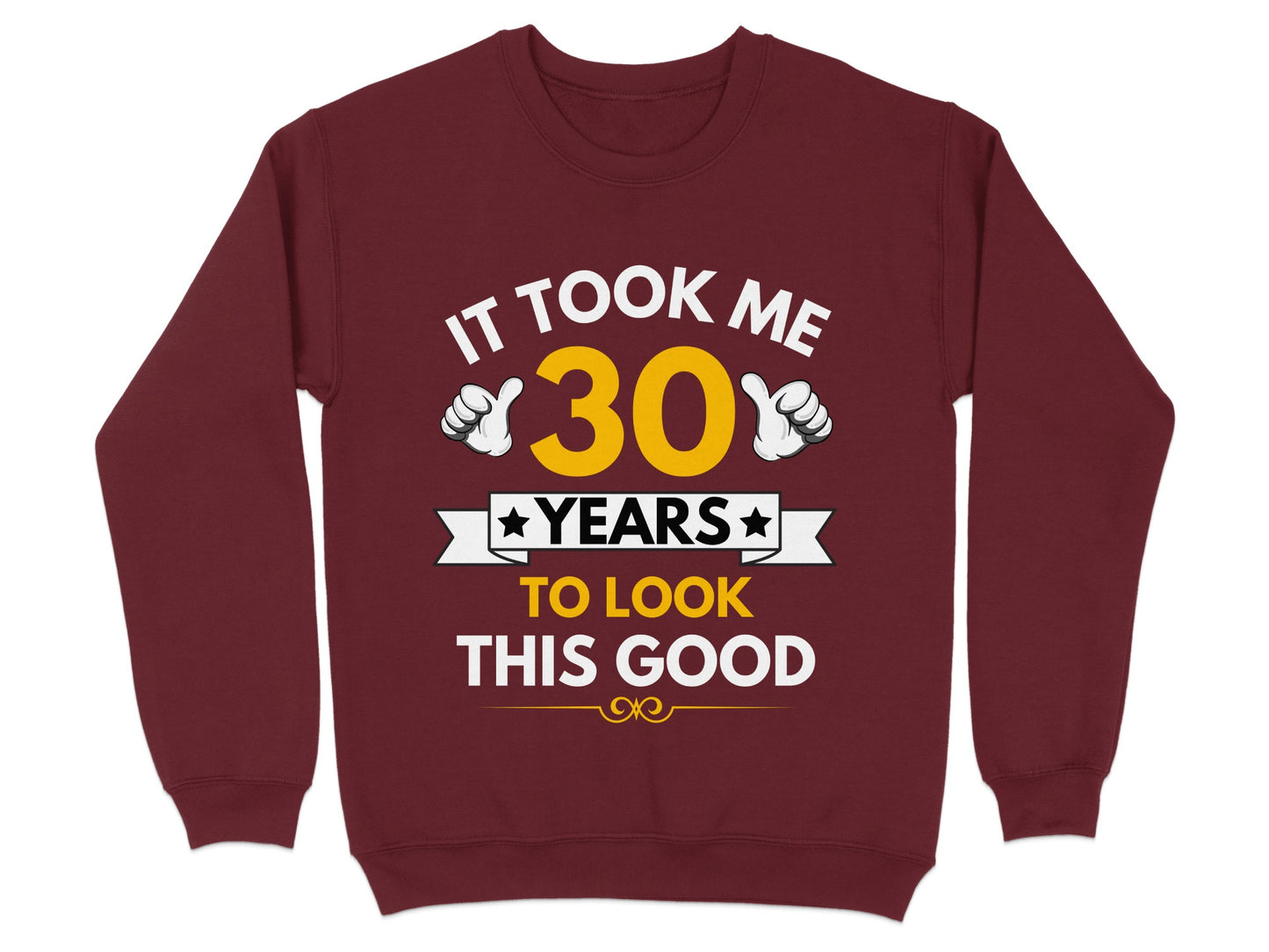 It Took Me 30 Years To Look This Good product type