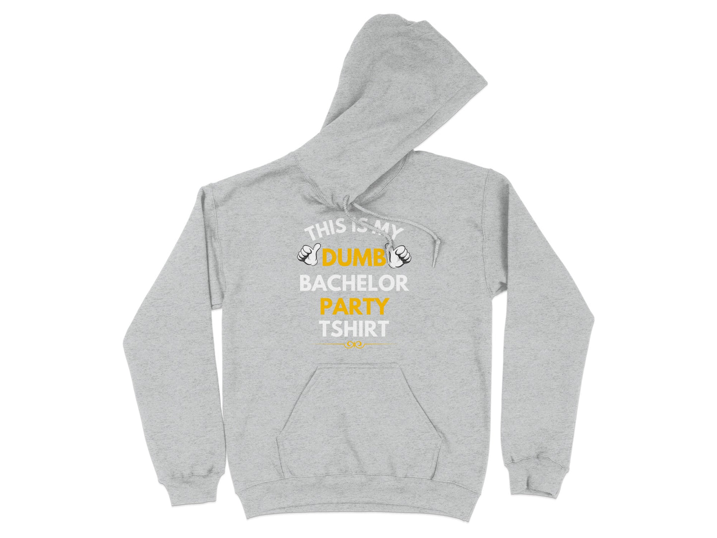 This Is My Dumb Bachelor Party Tshirt hoodie product