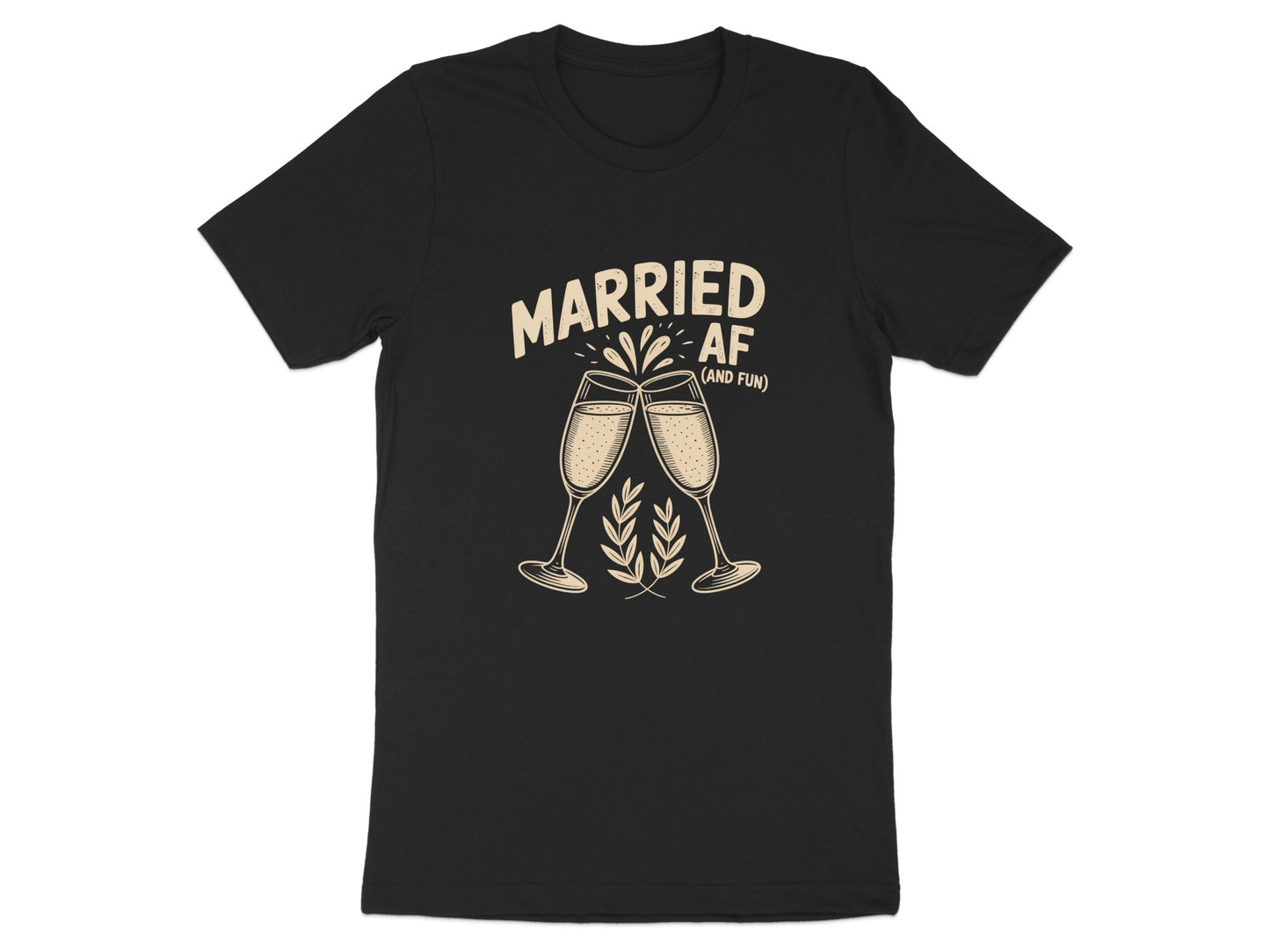Married AF and Fun Champagne Glasses T-Shirt Product