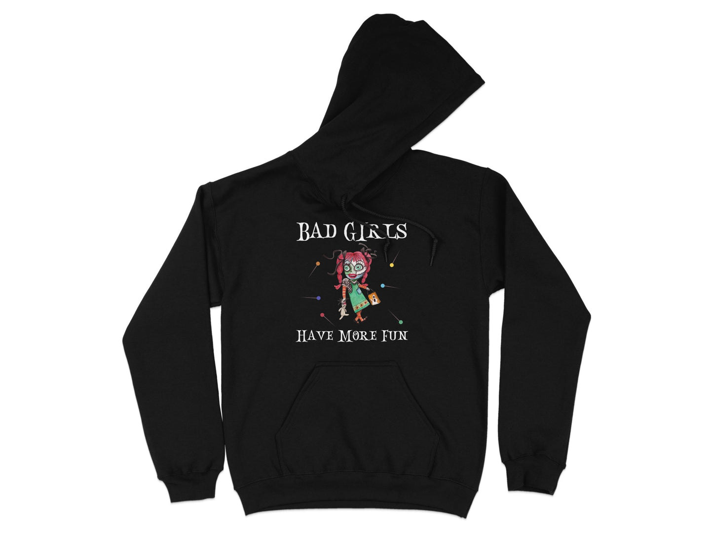 Bad Girls Have More Fun Hoodie product type