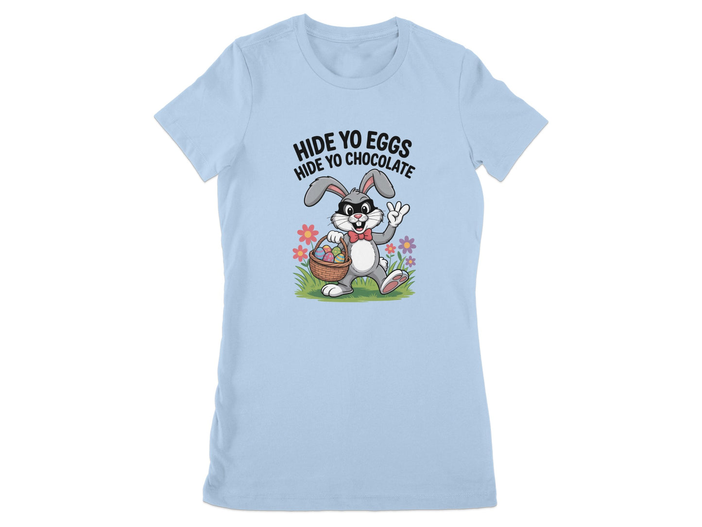Hide Yo Eggs Hide Yo Chocolate Bunny Graphic Shirt product