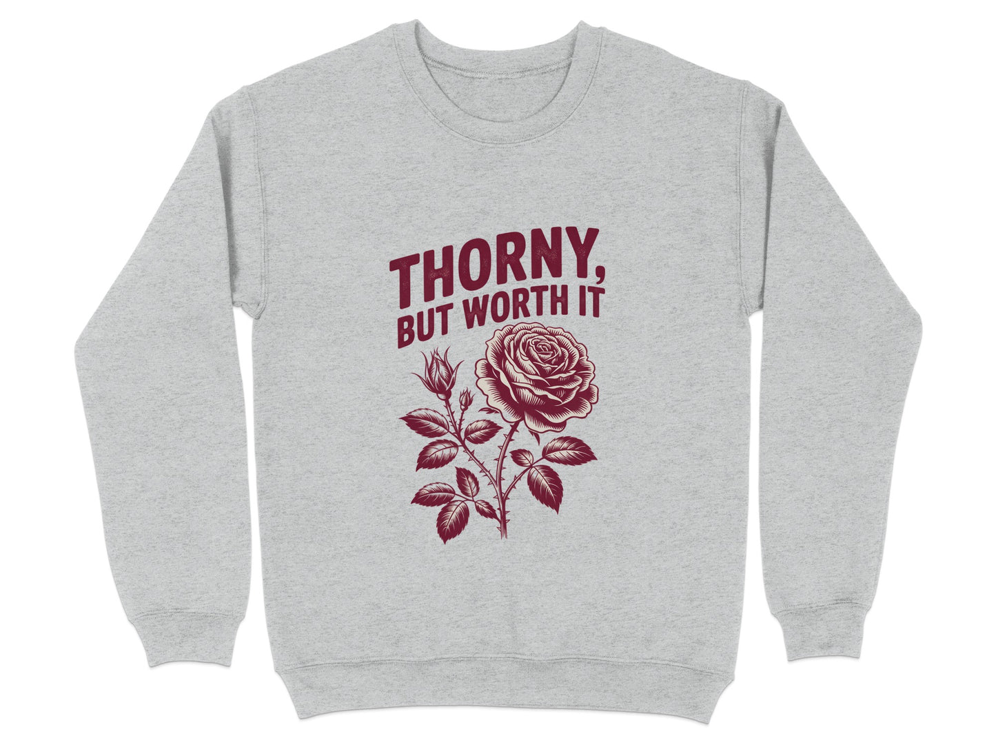 Thorny But Worth It Graphic Sweatshirt product