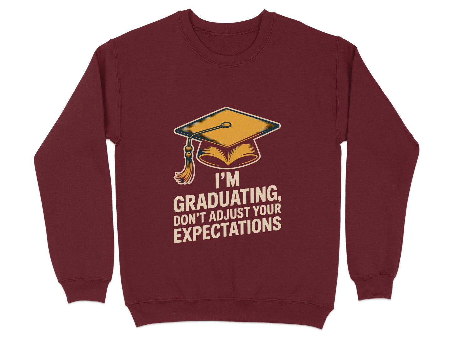 Funny Graduating Don't Adjust Expectations Product