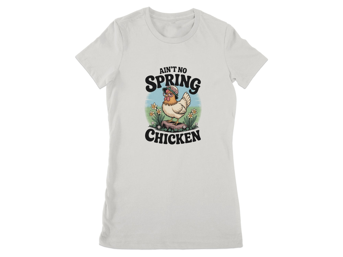 Ain't No Spring Chicken Graphic T-Shirt product