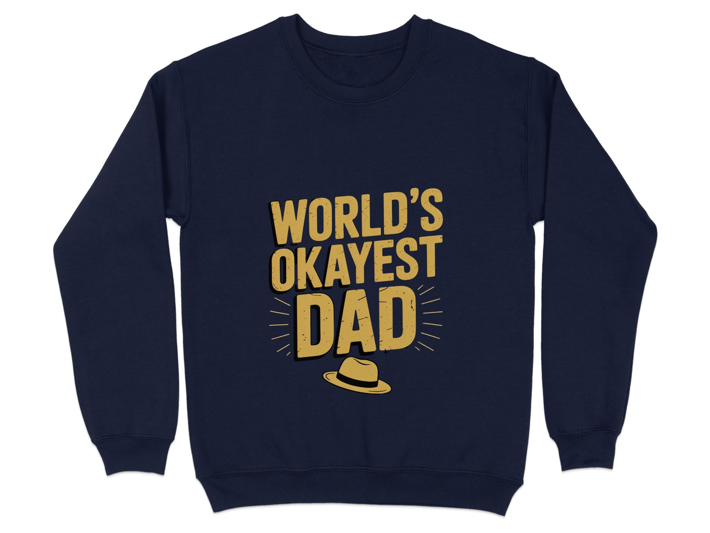 World's Okayest Dad Funny Sweatshirt product type