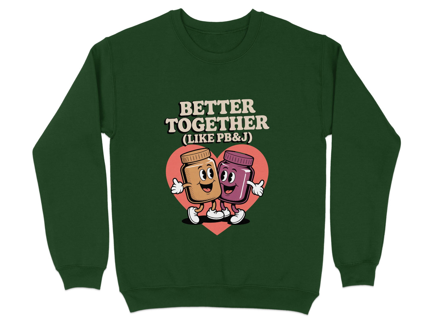 Better Together Like PB&J Graphic Sweatshirt product