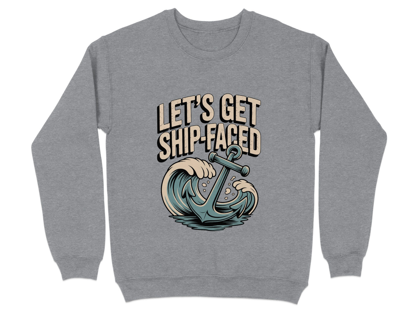 Let's Get Ship-Faced Anchor Graphic Sweatshirt product