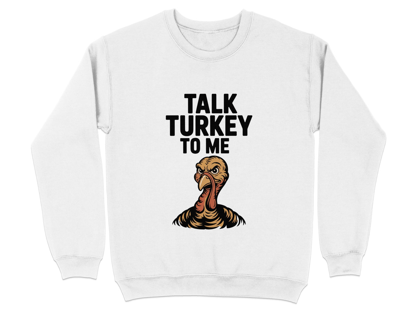 Talk Turkey to Me Graphic Sweatshirt product