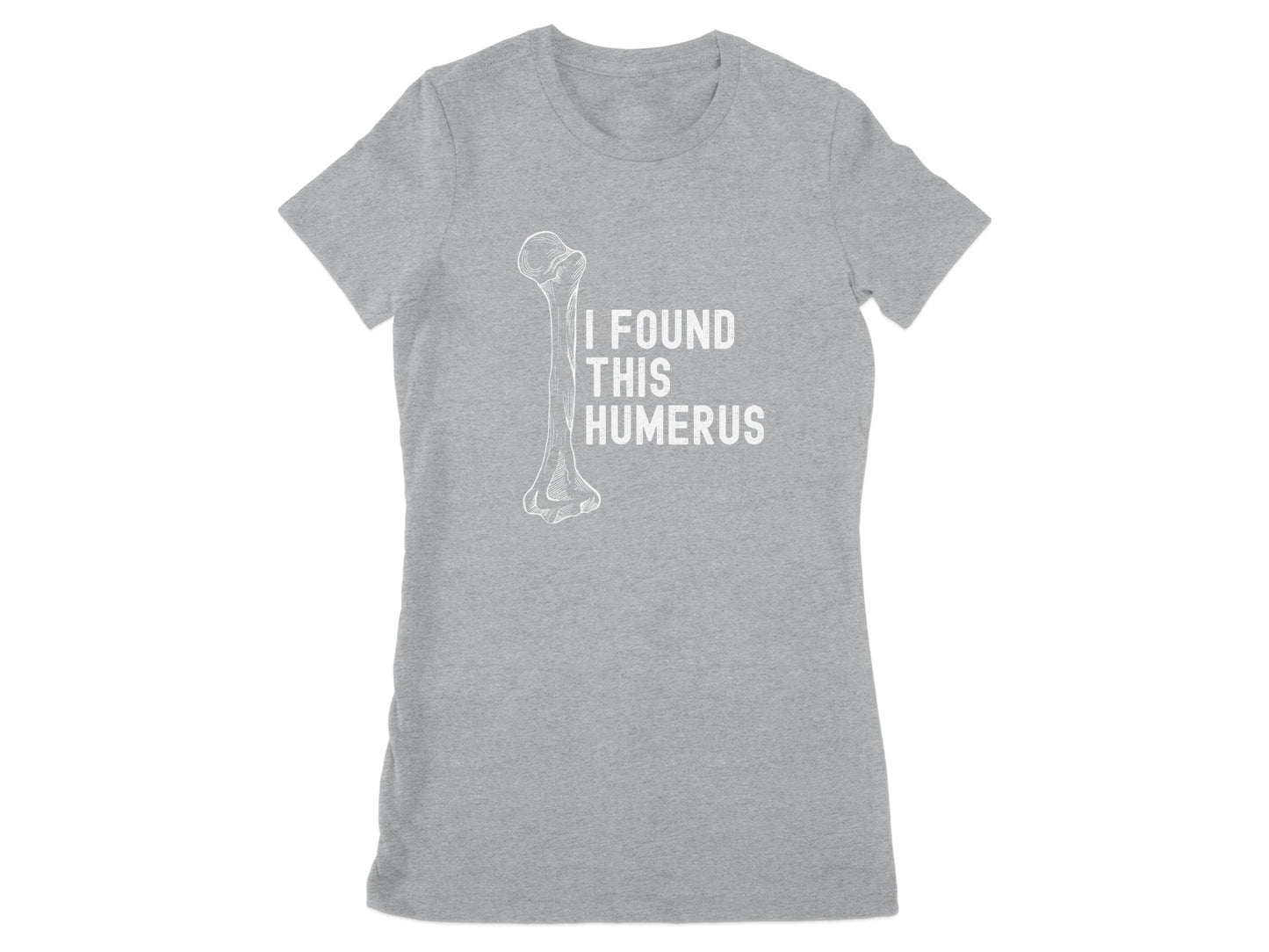 I Found This Humerus Funny Graphic T-Shirt product type