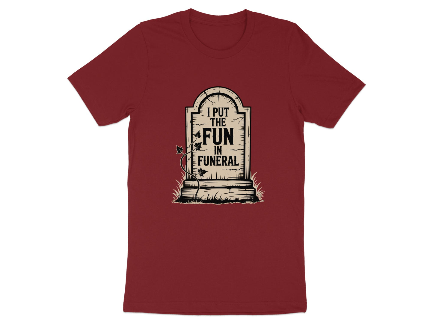 I Put The Fun In Funeral Graphic Tee product