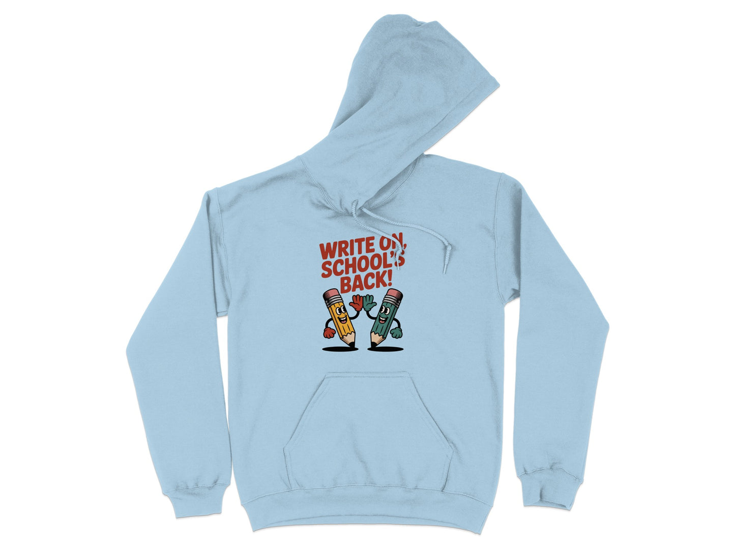 Write On School's Back printed hoodie product type