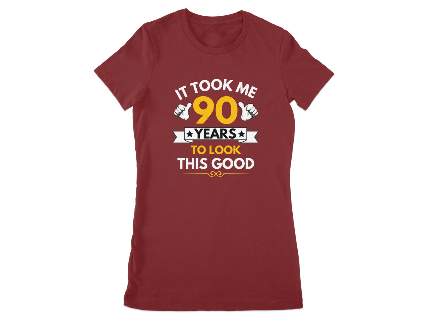 It Took Me 90 Years To Look This Good product type