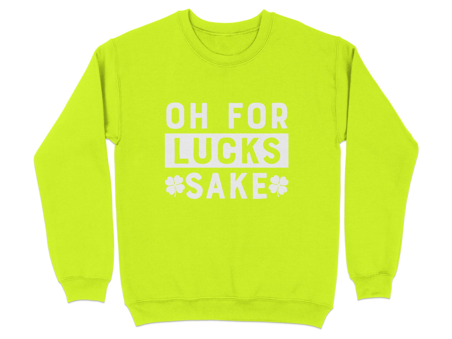 Oh For Lucks Sake Printed Long Sleeve Product Type