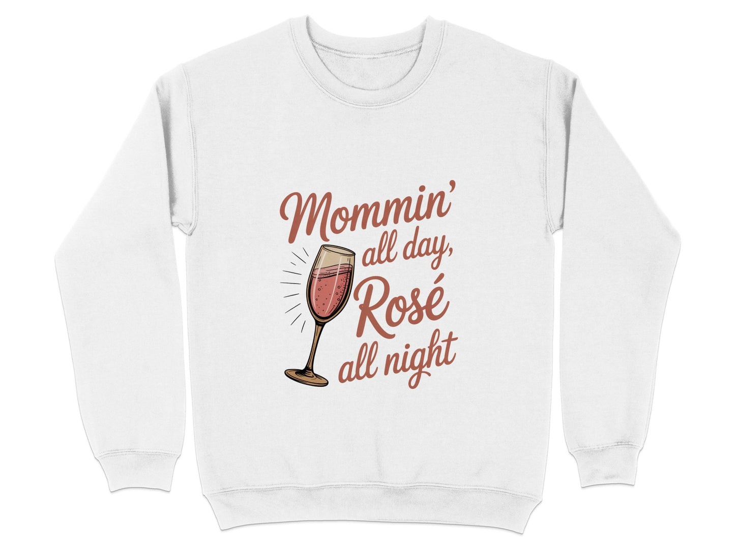 Mommin All Day Rosé All Night Sweatshirt product
