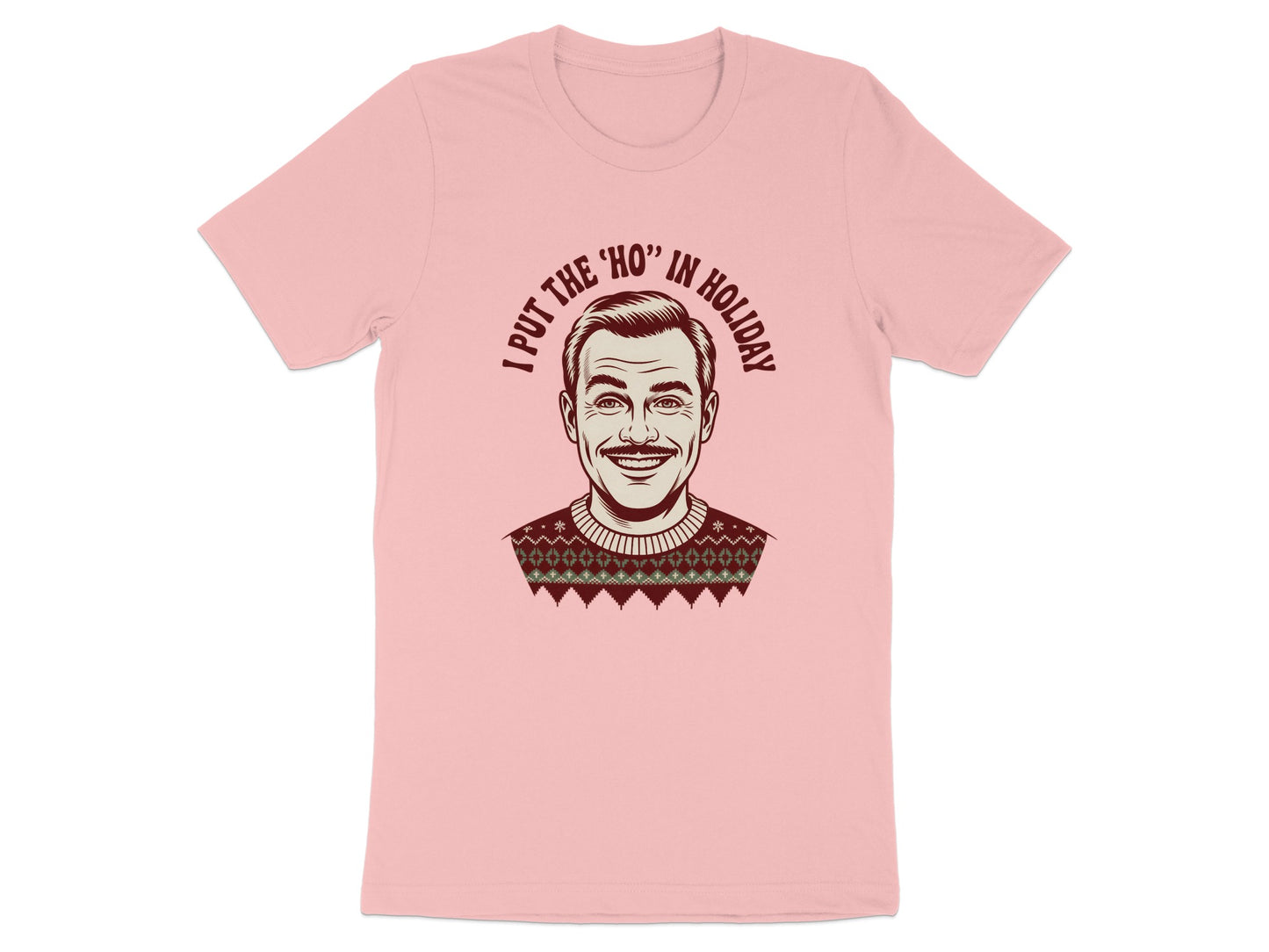 I Put The Ho In Holiday Graphic T-shirt product type