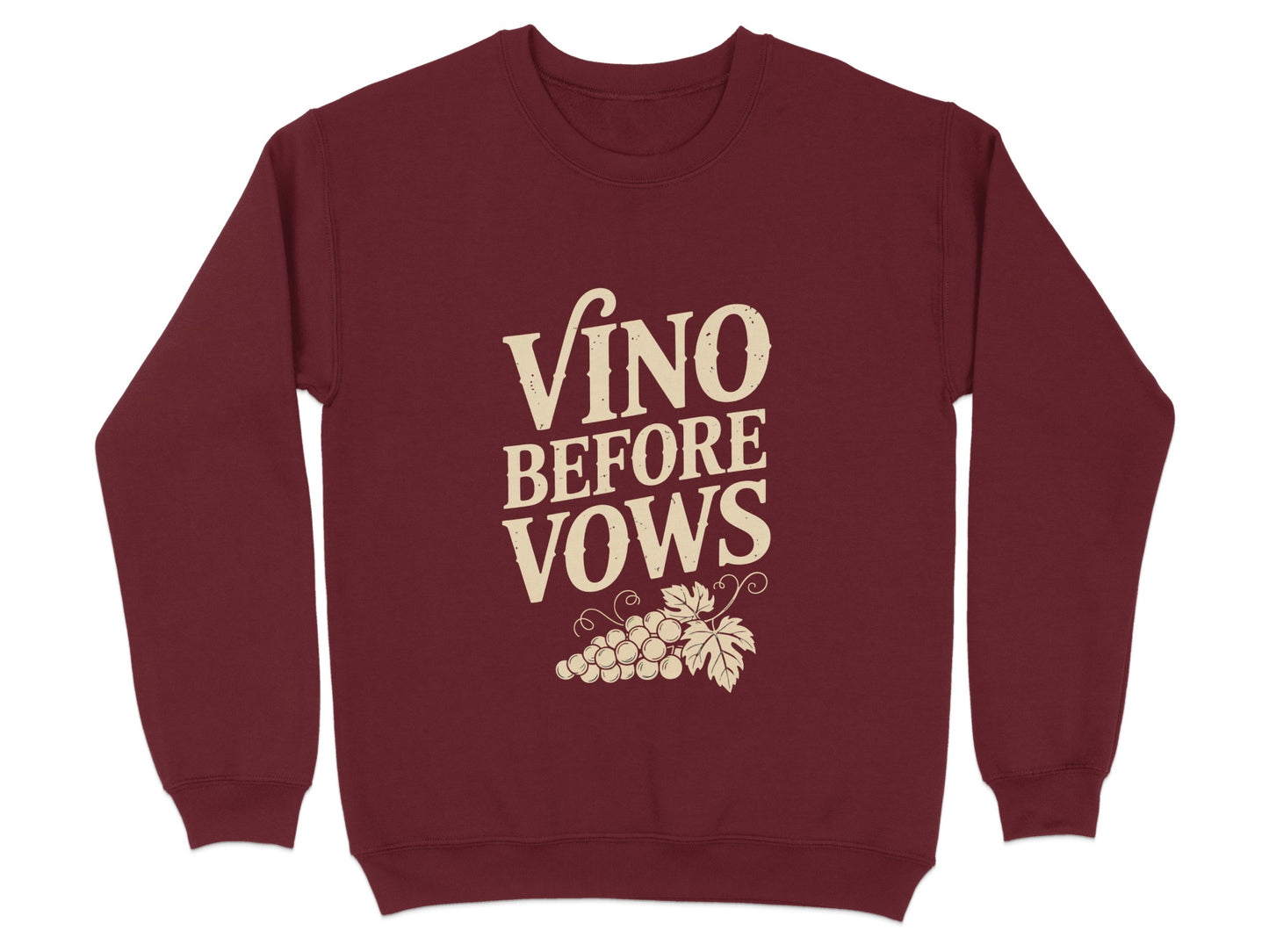 Vino Before Vows Printed Sweatshirt product