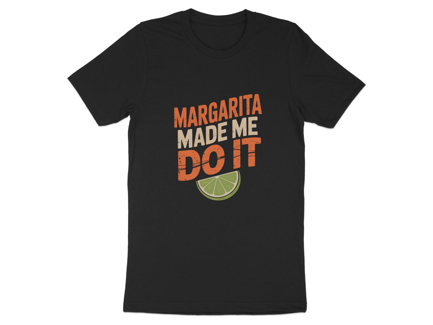 Margarita Made Me Do It Graphic T Shirt product type