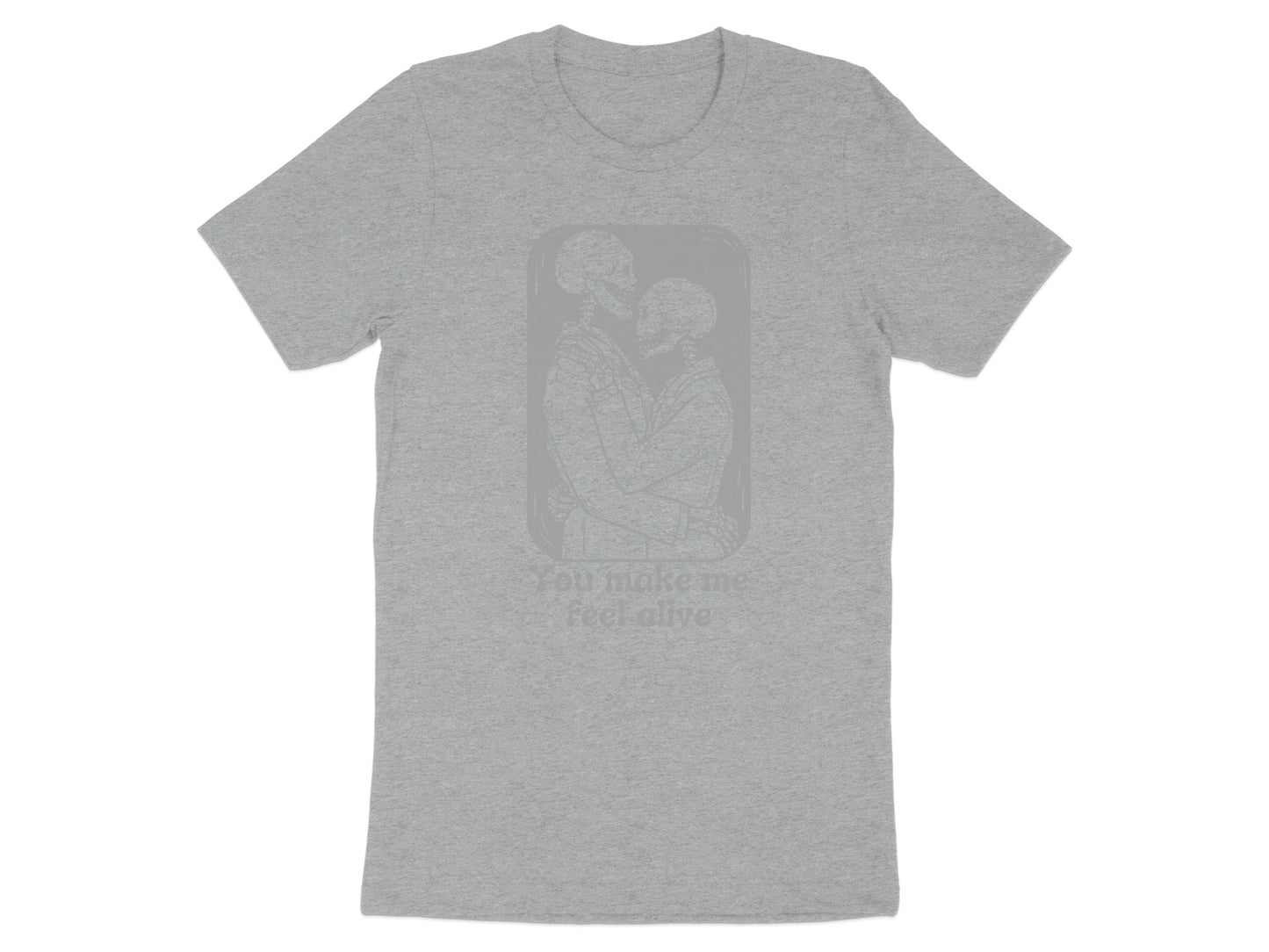You make me feel alive printed graphic shirt product