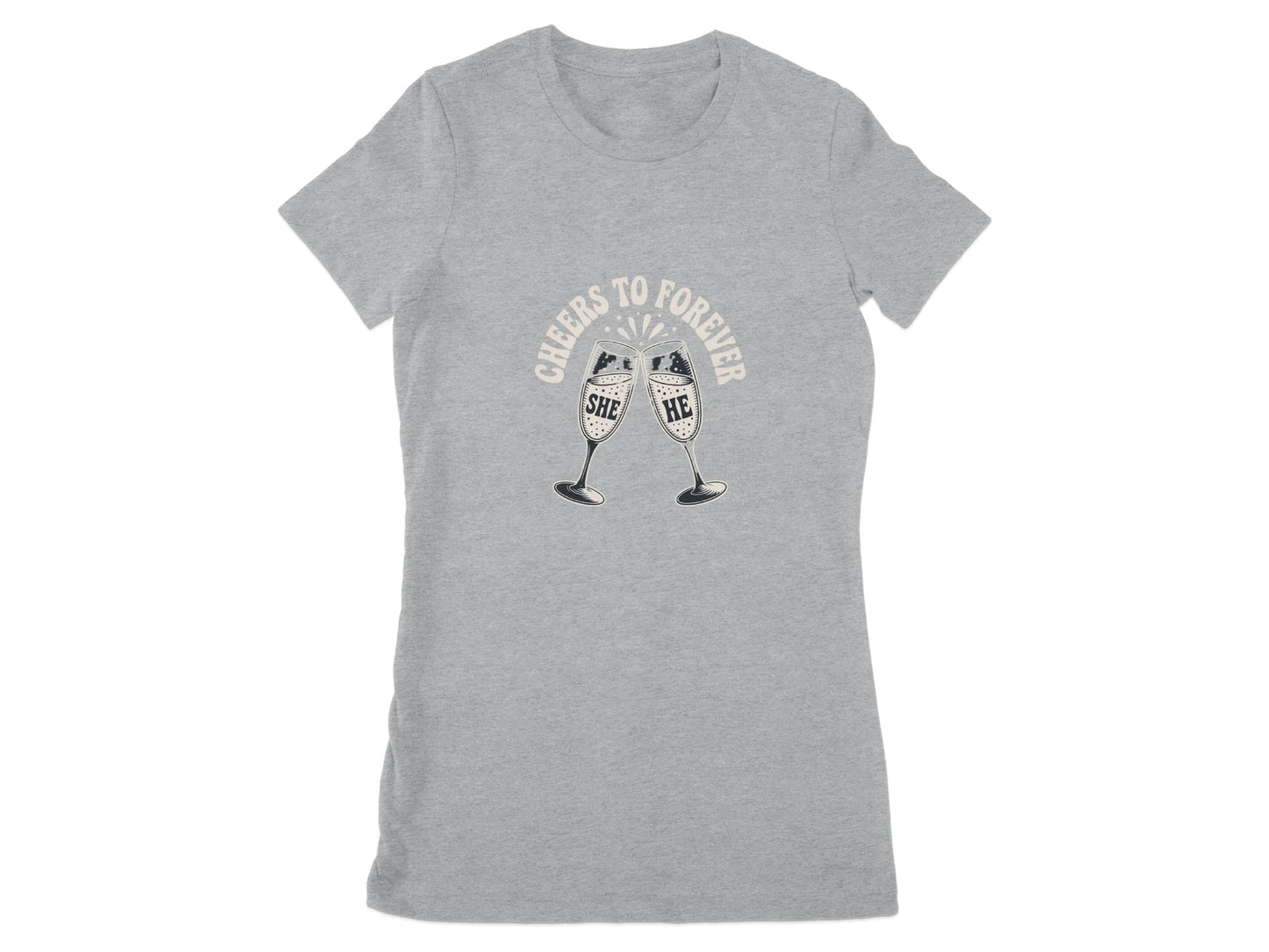 Cheers to Forever She He Graphic T-Shirt product type