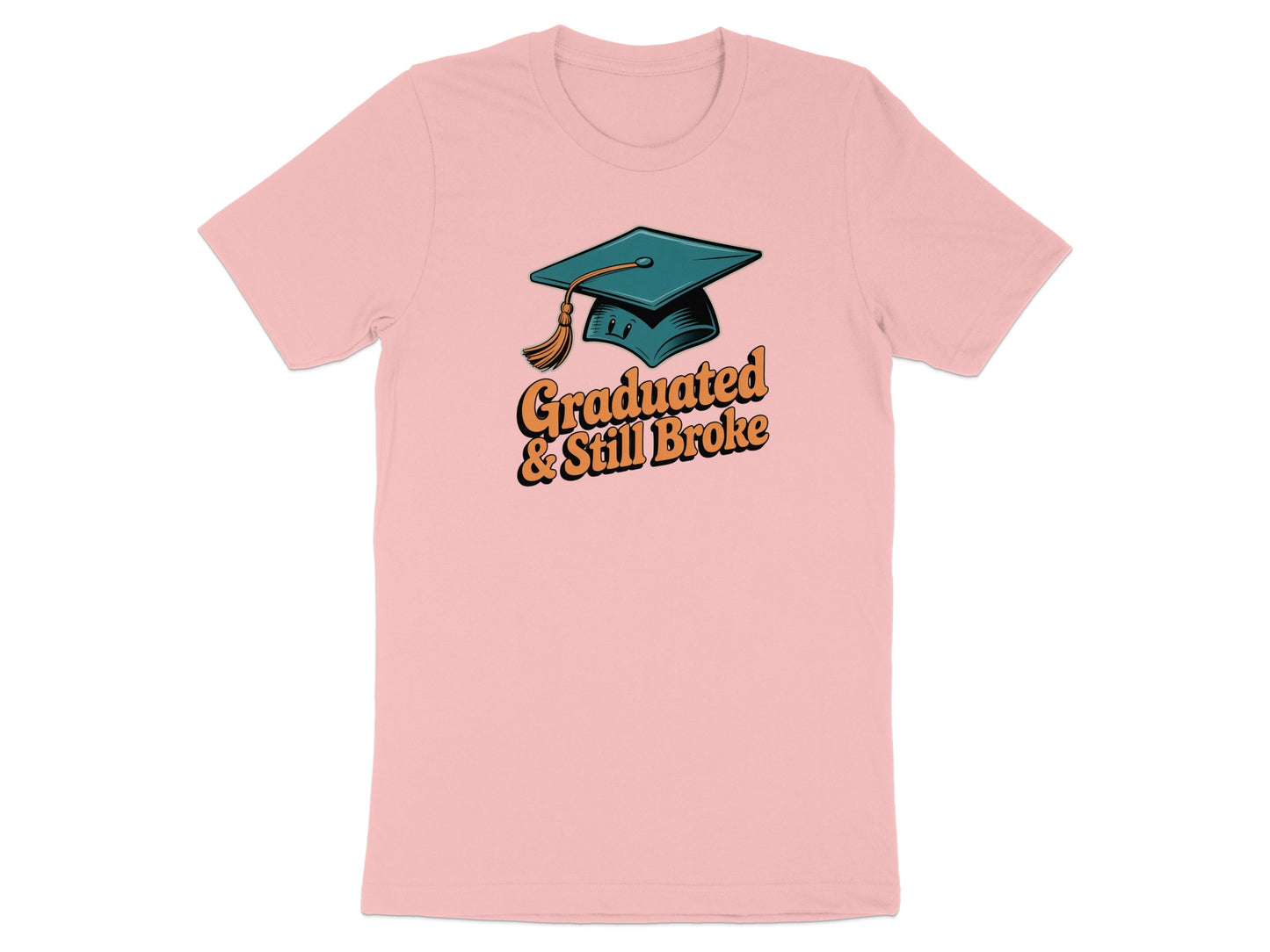 Graduated And Still Broke Graphic T-Shirt product