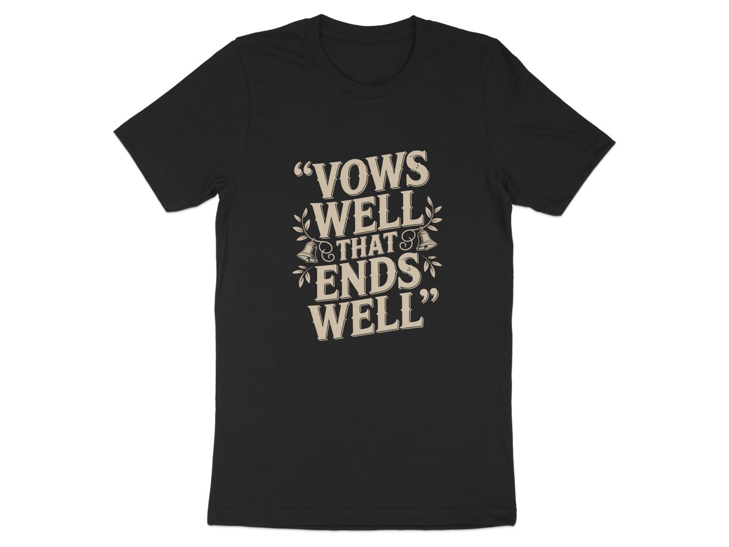 Vows Well That Ends Well Graphic Tee product