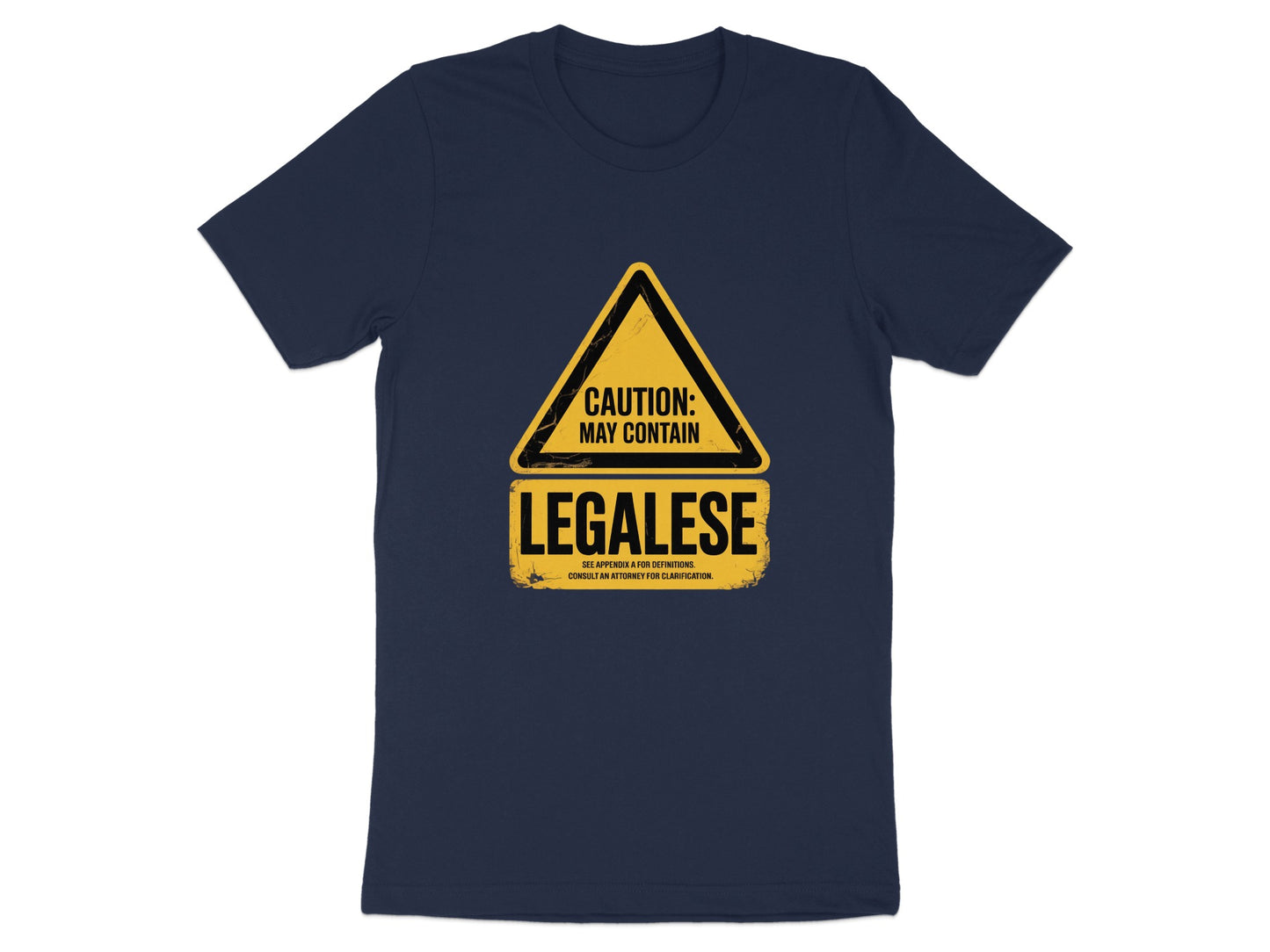 Caution May Contain Legalese Graphic T-shirt product