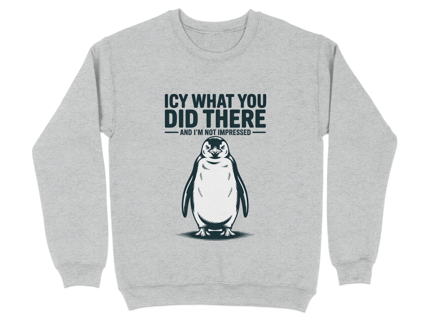Icy What You Did There Funny Penguin Graphic Hoodie product