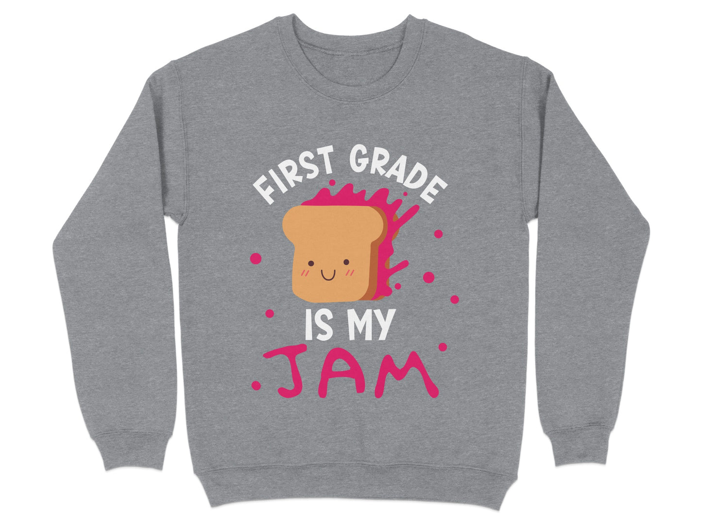 First Grade Is My Jam Graphic Sweatshirt product type