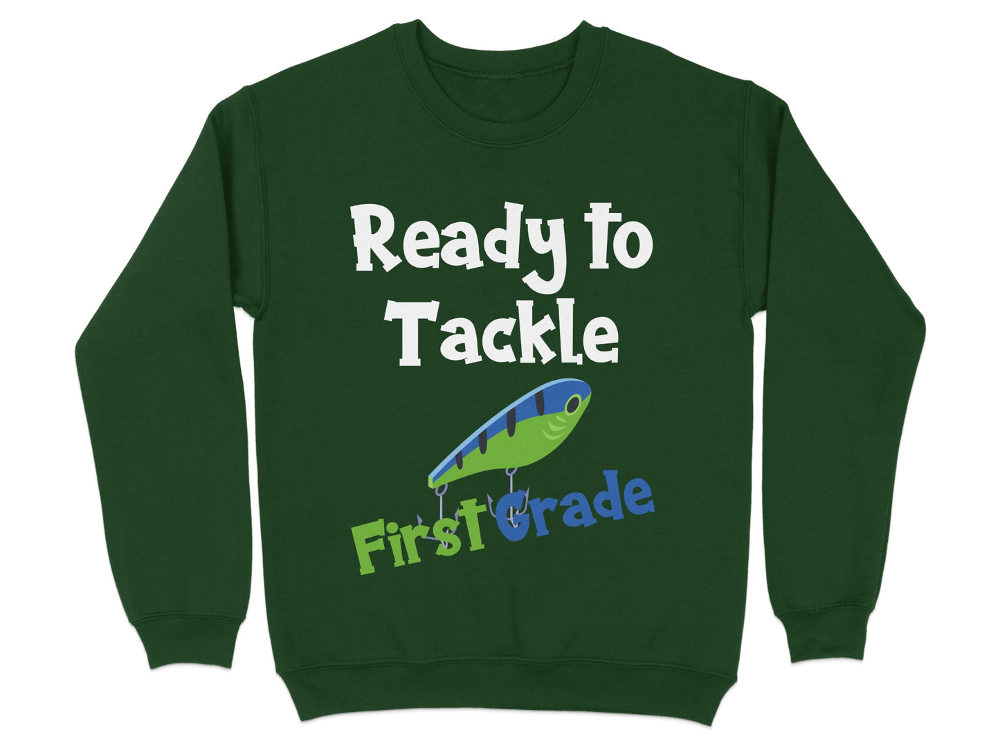 Ready to Tackle First Grade Sweatshirt product