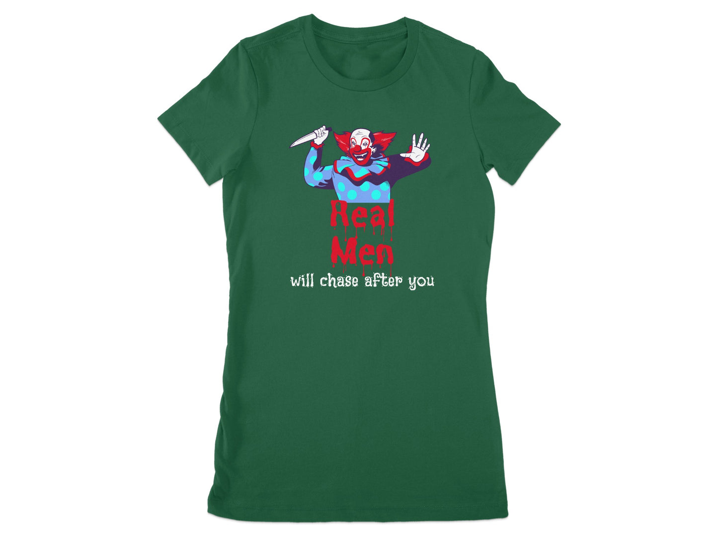 Real Men Will Chase After You Graphic T-Shirt product type