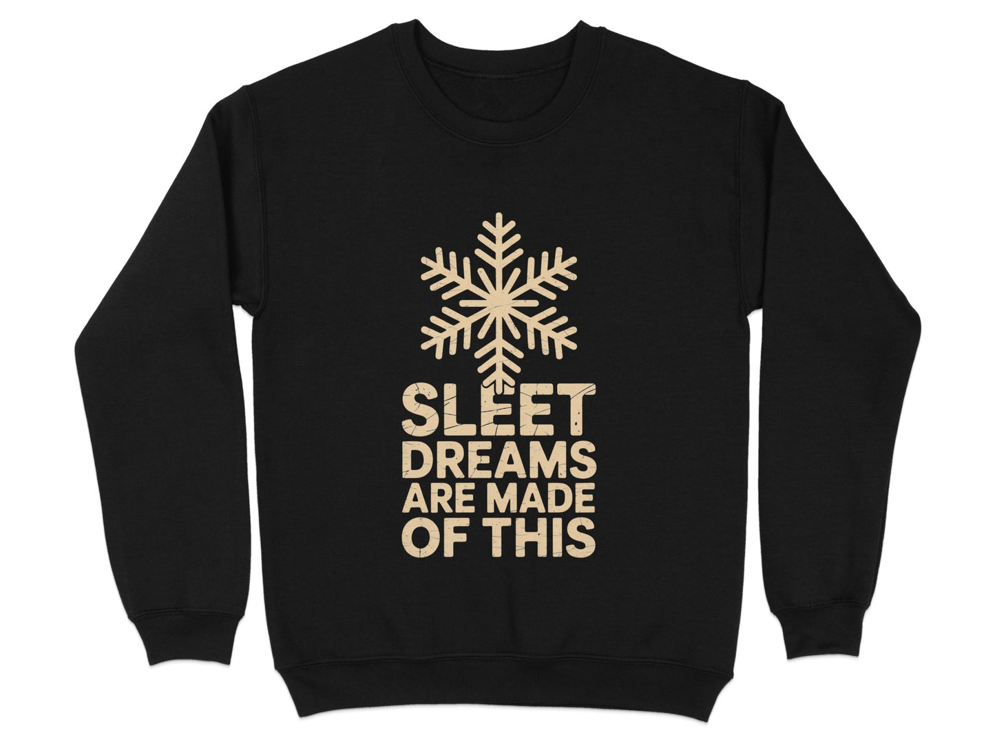 Sleet Dreams Are Made Of This Snowflake Sweatshirt product