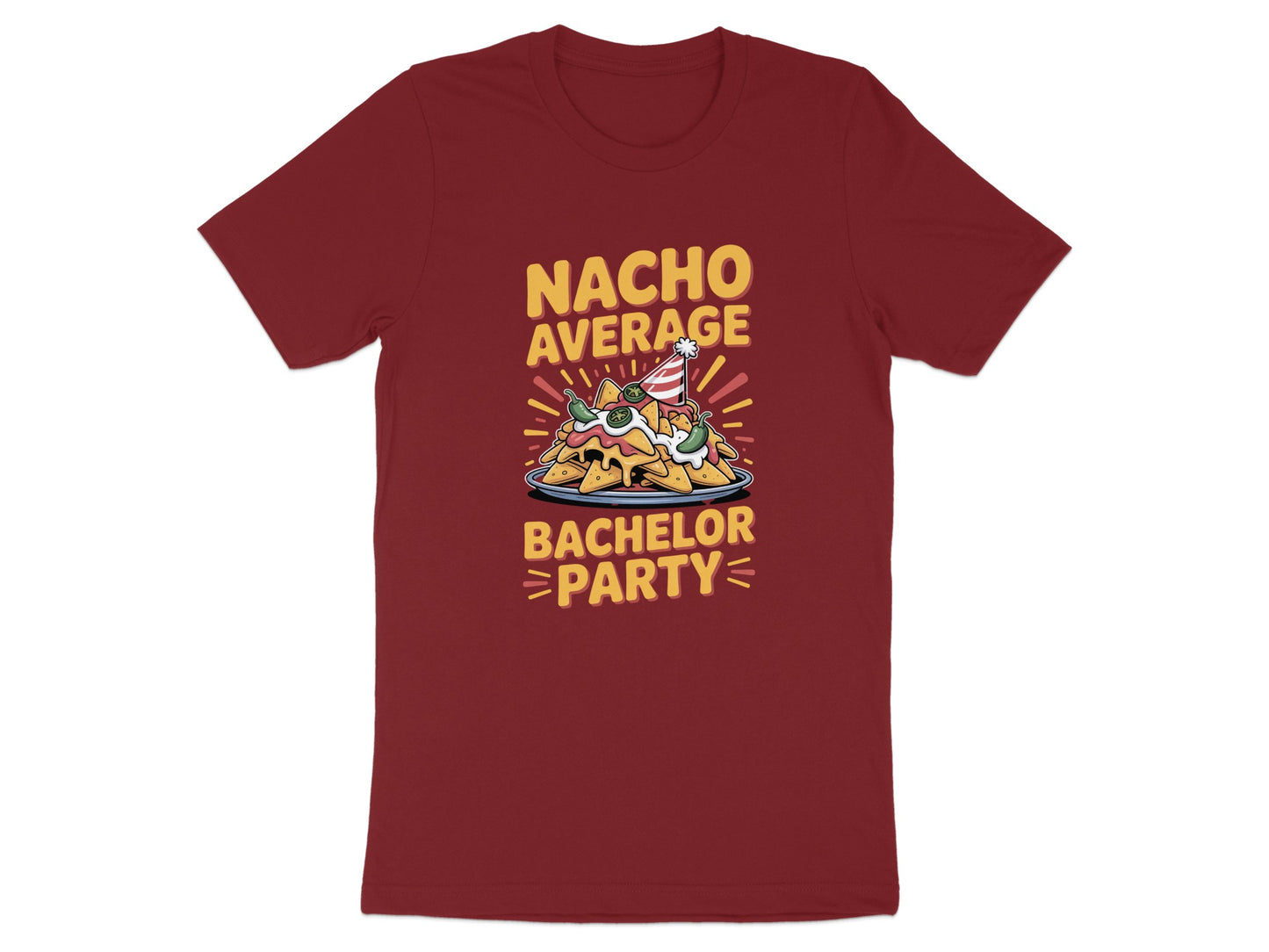 Nacho Average Bachelor Party Graphic T-Shirt product type