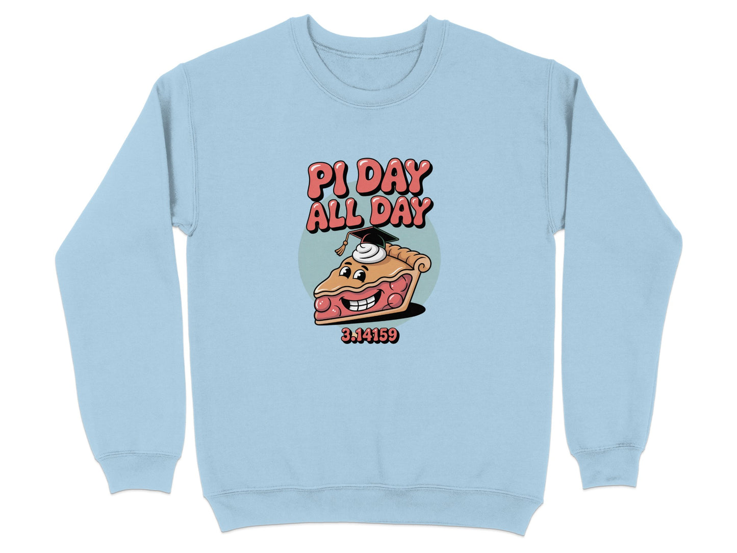 Celebrate Pi Day All Day with Fun Sweatshirt Product