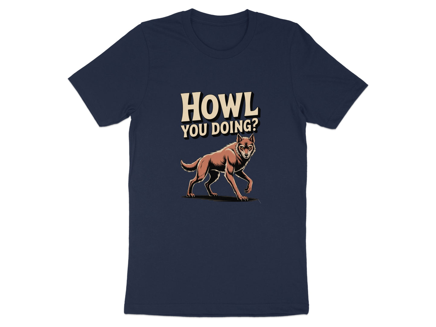 Howl You Doing Wolf T-Shirt Graphic Tee product
