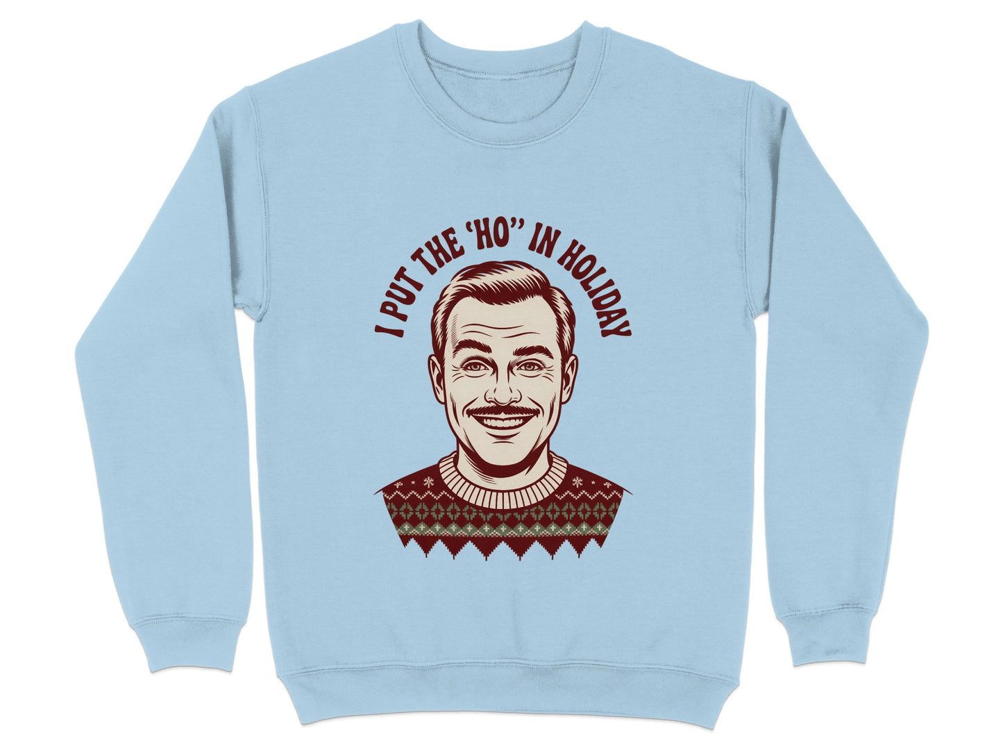 I Put The Ho In Holiday Funny Retro Sweatshirt product