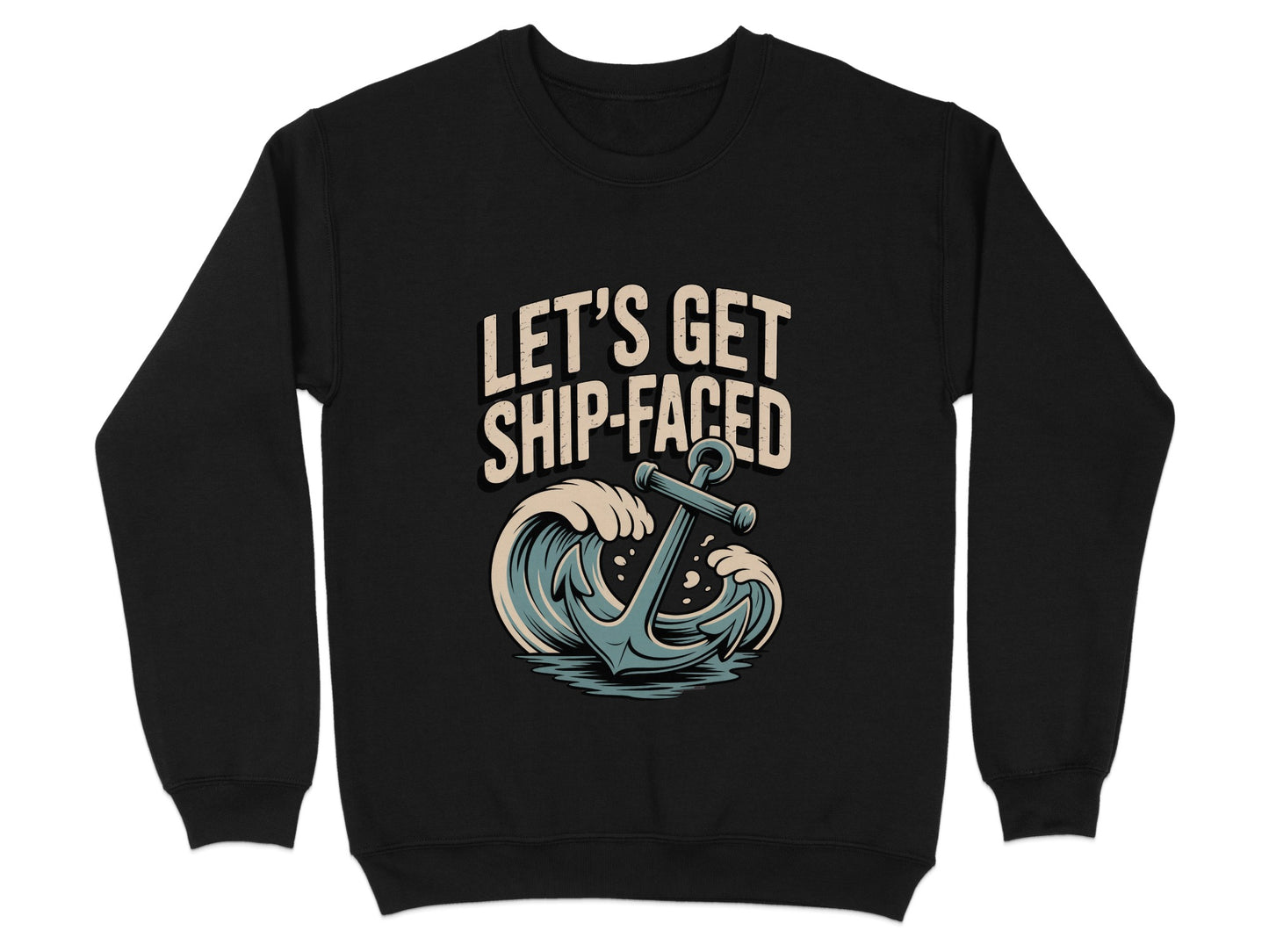 Funny Let's Get Ship-Faced Anchor Sweatshirt product type