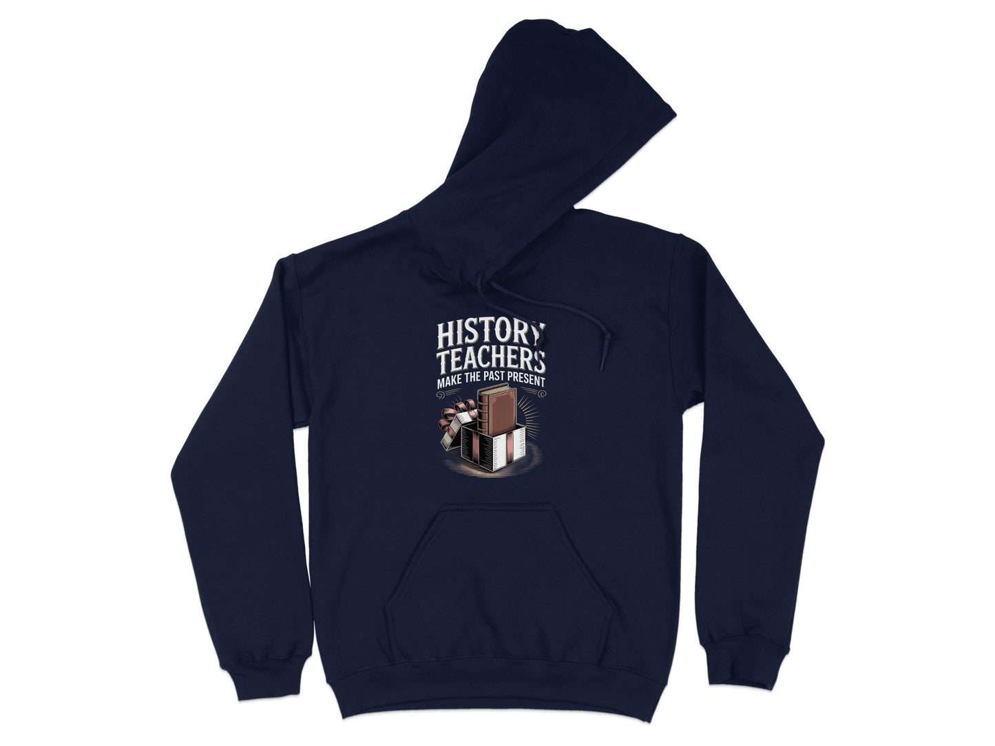 History Teachers Make The Past Present Hoodie product type