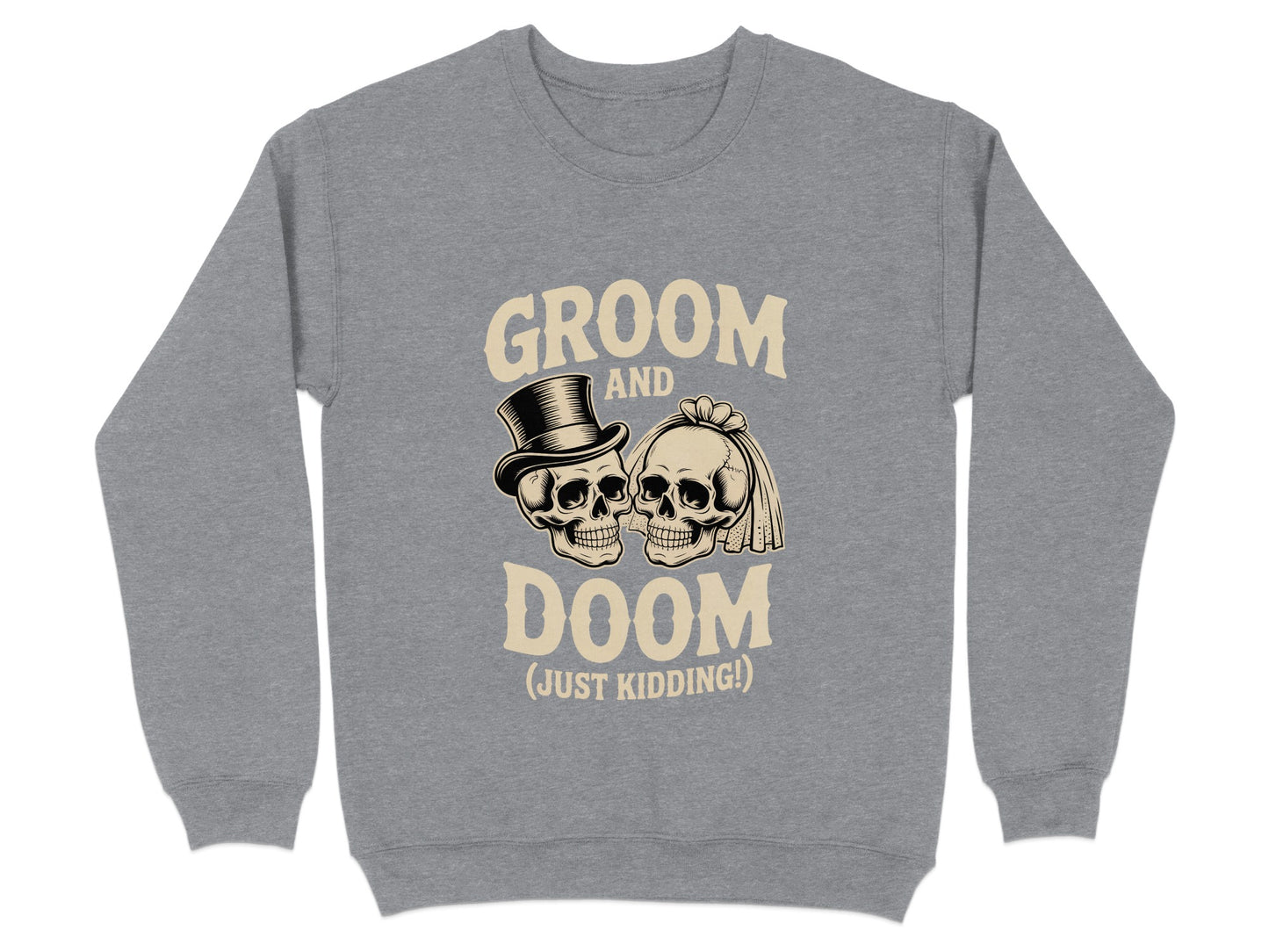 Groom and Doom Just Kidding Skull Sweater product