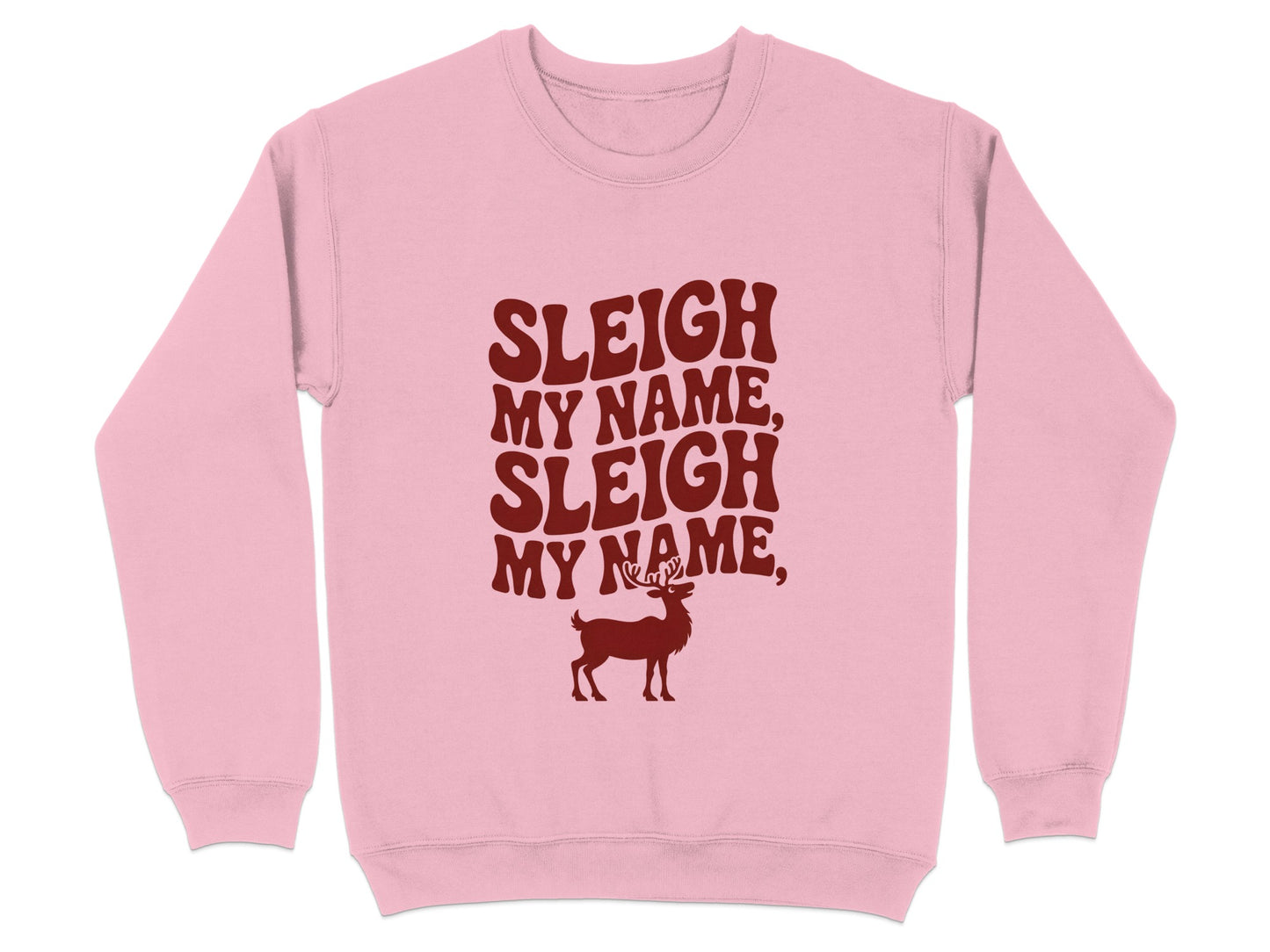 Sleigh My Name Reindeer Design Pink Sweatshirt product type