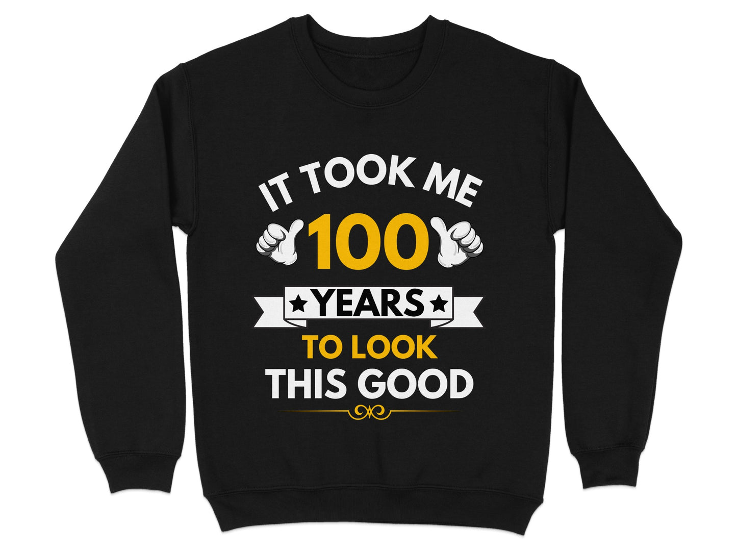 It Took Me 100 Years To Look This Good product type