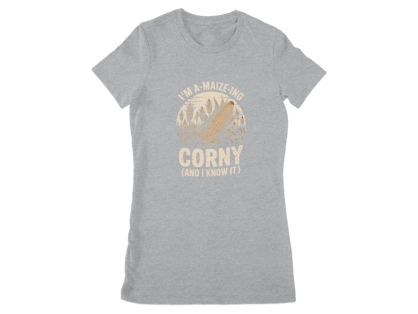 I'm A-Maize-Ing Corny And I Know It T-shirt product