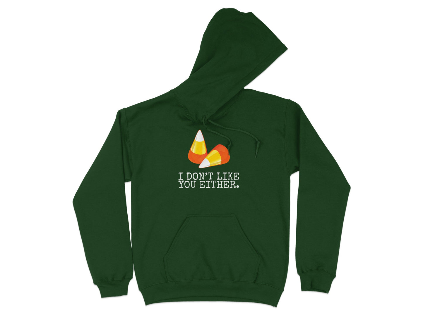 I Don't Like You Either Candy Corn Graphic Hoodie product type