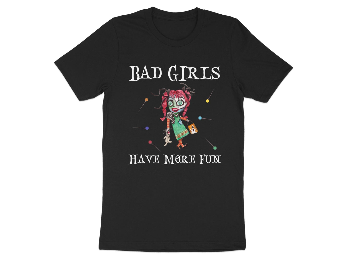 Bad Girls Have More Fun Graphic T-Shirt product type