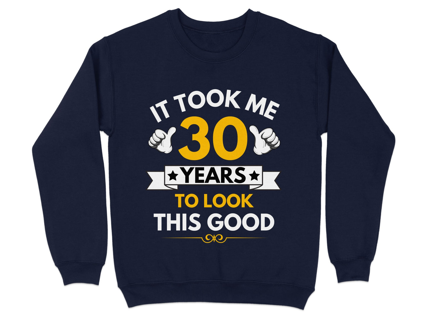It Took Me 30 Years To Look This Good product type